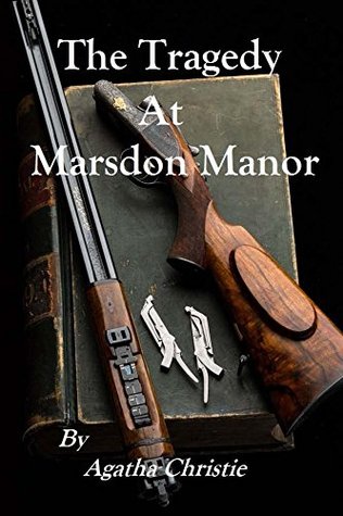 The Tragedy At Marsdon Manor