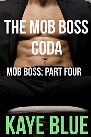 The Mob Boss Coda (Mob Boss #4)