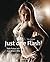 Just one Flash!: Tolle Fotos mit nur einem Blitz (German Edition)