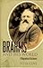Brahms and His World: A Biographical Dictionary