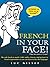 French In Your Face! by Luc Nisset