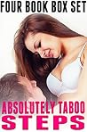 Absolutely Taboo Steps (4 BOOK Steamy Bareback Taboo Bundle!) Absolutely Taboo Steps (4 BOOK Steamy Bareback Taboo Bundle!)