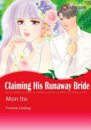 Claiming His Runaway Bride (Kindle Edition)
