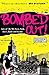 Bombed Out!: Tales of '70s -'80s Music, Punk, Eric's Bands and Beyond.