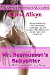 Mr. Rasmussen's Babysitter (The College Babysitter's Club #1) Mr. Rasmussen's Babysitter (The College Babysitter's Club #1)