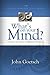 What's on Your Mind?: Discover the Power of Biblical Thinking