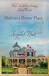 She's In a Better...