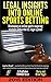 Legal Insights Into Online Sports Betting: Developing an online sports wagering strategy within the U.S. legal system