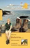Einfach los ...: Mein Küstenweg (German Edition) Einfach los ...: Mein Küstenweg (German Edition)