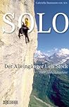 Solo: Der Alleingänger Ueli Steck - Eine Erinnerung (German Edition)