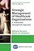 Strategic Management of Healthcare Organizations by Jeffrey S. Harrison