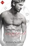 Impulse Control (Men of the Zodiac, #1) Impulse Control (Men of the Zodiac, #1)