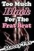 Too Much Black for the Frat Brat (Taboo XXX-Rated Interracial Cherry Popping)