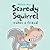 Scaredy Squirrel Makes a Friend