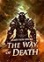 The Way of Death