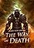 The Way of Death