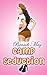 Camp Seduction