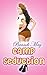 Camp Seduction