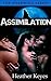 Assimulation: BBW Pregnant Paranormal Werewolf Romance (Heather Keyes Werewolf Series Book 3)