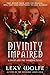 Divinity Impaired (Doom And The Warrior, #1)