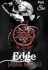 Edge, Episode Six