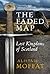 The Faded Map by Alistair Moffat