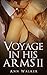 Voyage In His Arms by Ann Walker