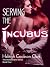 Serving the Incubus (The Mo...