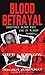 Blood Betrayal by Sheila  Johnson