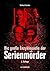 Die große Enzyklopädie der Serienmörder