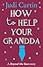 How to Help Your Grandda: Beyond the Stars
