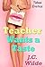 Teacher Wants a Taste: Taboo Erotica
