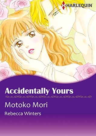 Accidentally Yours (Kindle Edition)