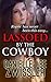 Lassoed by the Cowboy (Cowboys & Cowgirls Book 6)