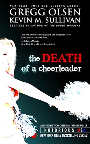 Death of a Cheerleader (Notorious USA: Kentucky)