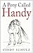A Pony Called Handy