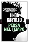 Persa nel tempo by Linda  Castillo