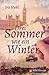 Drei Sommer wie ein Winter (German Edition)
