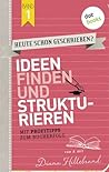 HEUTE SCHON GESCHRIEBEN? - Band 1 by Diana Hillebrand