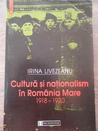 Cultură și naționalism în România Mare (Paperback)