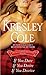 If You Dare / If You Desire / If You Deceive by Kresley Cole