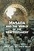 Masada and the World of the New Testament by John F. Hall
