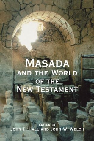 Masada and the World of the New Testament (Kindle Edition)