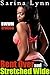 Bent Over and Stretched (BWWM Erotica)