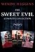 The Sweet Evil Complete Collection by Wendy Higgins