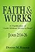 Faith & Works: A Clarification of "Faith Without Works Is Dead" (James 2:14-26)