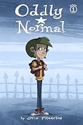 Oddly Normal Book 1