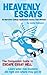 Heavenly Essays: 50 Narrati...