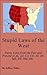 Stupid Laws of the West: Funny Laws from the Past and Present in Alaska, Arizona, California, Colorado, Hawaii, Idaho, Montana, Nevada, New Mexico, Oregon, Utah, Washington and Wyoming