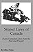 Stupid Laws of Canada: Funny Canadian Laws from the Past and Present